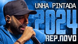 UNHA PINTADA 2024  REPERTÓRIO NOVO 2024  CD NOVO  MÚSICAS NOVAS [upl. by Hennahane453]