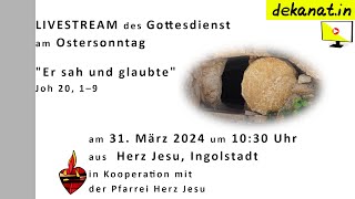 Ostersonntag aus Herz Jesu Ingolstadt [upl. by Pierrette306]