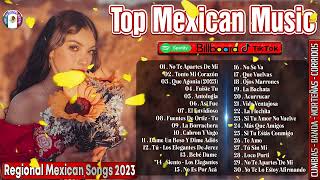 Mexican Traditional Music Playlist  Most Popular Mexican Songs of All Time [upl. by Akehsar970]