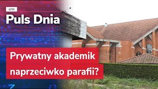 Prywatny akademik naprzeciwko parafii [upl. by Anerual275]