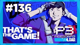 FOLLOWING GUIDE  NEWGAME  Persona 3 Reload Gameplay Walkthrough Part 136 [upl. by Colver]