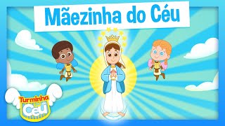 Mãezinha do Céu  Turminha do Céu [upl. by Notgnirrab]