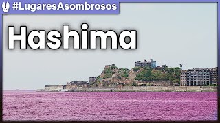 Lugares Asombrosos Hashima [upl. by Shushan]