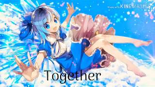 sia  together nightcore [upl. by Beller86]