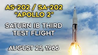 SA202 Full Mission  Saturn IB  Apollo 2 AS202 Historical Footage and Audio Remastered [upl. by Candis]