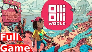 OlliOlli World  Full Game Walkthrough Gameplay [upl. by Cornew]