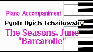 AccompanimentTchaikovskyThe Seasons June quotBarcarollequot 차이코프스키 6월 뱃노래 첼로 반주♩75 [upl. by Switzer]