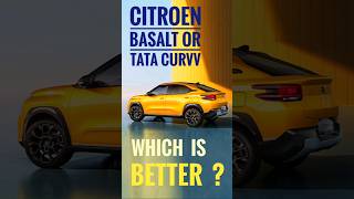 Tata Curvv vs Citroen Basalt  which is better  shorts basalt curvv tata citroen [upl. by Raynold791]