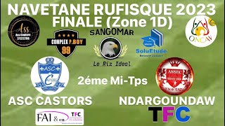 🛑DIRECT 2MT ASC CASTORS 🆚 ASSEC NDARGOU NDAW FINALE ZONE 1D Navetane Rufisque 2023 [upl. by O'Carroll30]