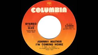 1973 Johnny Mathis  I’m Coming Home 1 AC [upl. by Nwahsed]