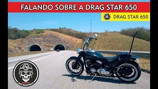 FALANDO SOBRE A DRAG STAR 650  YAMAHA DRAG STAR 650 [upl. by Dnomaj]