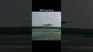 Awesomeness Landing  B29s Okinawa 1950 b29 aviationhistory [upl. by Koehler]