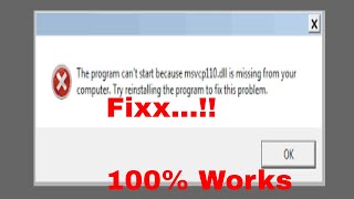 How to Fix MSVCP110dll Missing Error \u00100 Working  Windows 1087 2017 Tutorial [upl. by Sada]