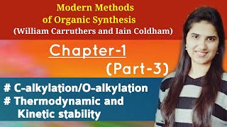 C Alkylation and O alkylationThermodynamic and kinetic stabilityThermodynamic and kinetic enolate [upl. by Aoht]