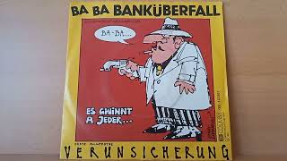 EAV  Erste Allgemeine Verunsicherung  Ba Ba Banküberfall  1985 [upl. by Milena505]