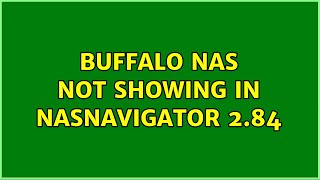 Buffalo NAS not showing in NasNavigator 284 [upl. by Raquel]