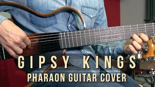 Pharaon Guitar Cover  Gipsy Kings  Flamenco Music [upl. by Lugar537]