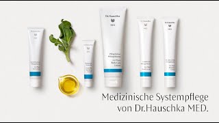 Dr Hauschka MED  Medizinische Systempflege bei sehr trockener Haut und Neurodermitis [upl. by Berny]