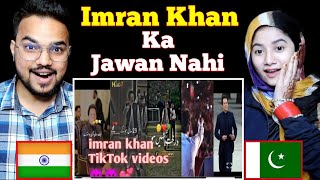 Indian Reaction On Imran khan tik tok videos 😎  PTI IMRAN KHAN [upl. by Smaj43]