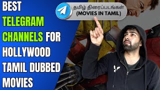 7 Best Telegram Channels for Hollywood Tamil Dubbed Movies FREE 😍 [upl. by Dorwin321]