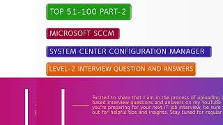 Level2 Microsoft SCCM Interview Questions and Answers Part2 [upl. by Belia]