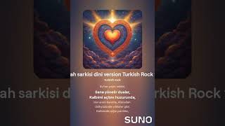 AlimAllah sarkisi dini version Turkish Rock version v2 [upl. by Sairahcaz]