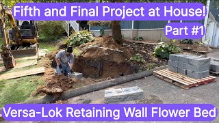 Building a flower bed VersaLok retaining wall [upl. by Erdnaxela103]