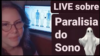 Live sobre Paralisia do Sono Sarah Sheeva [upl. by Onitsuj645]