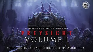 quotTHE PREYSIGHT SERIES  VOLUME 1quot  WH40K NIGHT LORDS AUDIO STORIES [upl. by Gilberto]