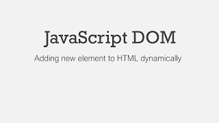 DOM Manipulation Adding new element to HTML dynamically [upl. by Akemet]