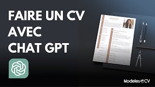 Faire un CV avec ChatGPT ‐ Modèle et Prompt 2024 [upl. by Ephram223]