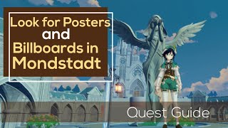 Look for Posters and Billboards in Mondstadt Quest Guide [upl. by Tunnell]