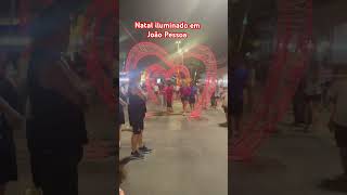 Natal iluminado em João Pessoa [upl. by Art]