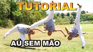 Capoeira Tutorial12 Aú sem mão  estrela sem mão  Aerial  Leque [upl. by Oknuj]