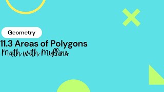 113 Areas of Polygons [upl. by Hulen]