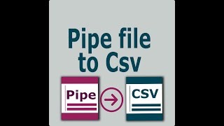 Pipe Delimited to Csv [upl. by Naples417]