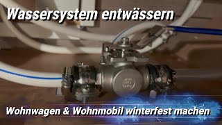 DIY Frischwassersystem des Wohnwagen und Wohnmobil sicher winterfest entwässern 👍 [upl. by Wengert969]