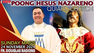 LIVE Quiapo Church Mass Today  24 November 2024 SUNDAY MASS with Fr Douglas D Badong [upl. by Nahtad]