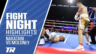 Junto Nakatani With The KO OF THE YEAR Over Moloney to Win Belt  FIGHT HIGHLIGHTS [upl. by Demona]