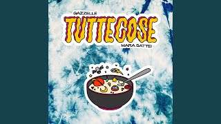 Tuttecose [upl. by Sheya]