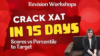 XAT 2024 Preparation in 15 Days Score Vs Percentile and Cutoff of XAT 2023 Crack XAT in 2 weeks [upl. by Jaynell]