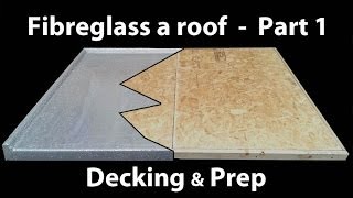 Part 1 How to Install a Fibreglass Roof  GRP timber decking [upl. by Joana495]