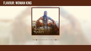 Flavour  Woman King Official Audio [upl. by Ennazus]