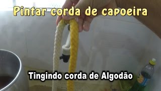 Pintar corda de capoeira tingindo uma corda de algodão com duas cores [upl. by Odnalra]