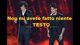 Non mi avete fatto niente  TESTO  Meta Moro  Sanremo 2018 [upl. by Nohtanhoj58]