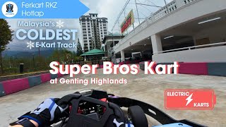 Super Bros Kart Genting Highlands  Ferkart RKZ Electric Kart Hotlap 4K50FPS [upl. by Imis381]