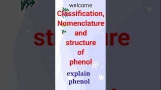 Carbolic acid structure classifications Nomenclature of phenolyoutube chemistry ytshortsvideo [upl. by Pete110]