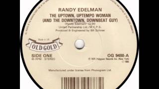 Randy Edelman  Uptown Uptempo Woman [upl. by Farnsworth]