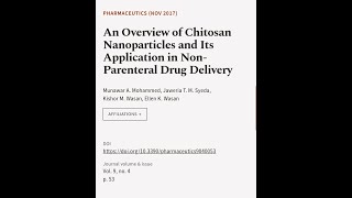 An Overview of Chitosan Nanoparticles and Its Application in NonParenteral Drug Deli  RTCLTV [upl. by Hourigan]