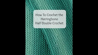 Herringbone Half Double Crochet for Ombre Log Cabin Scarf [upl. by Akered826]